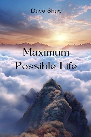 Maximum Possible Life